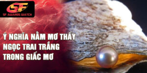 Ý nghĩa nằm mơ thấy ngọc trai trắng trong giấc mơ